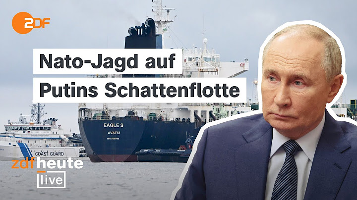 Welche Gefahr geht von Russlands Schattenflotte aus? | Die Analyse bei ZDFheute live