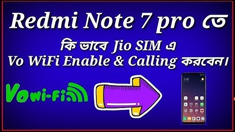 How to Enable Vo WiFi in Redmi Note 7 pro