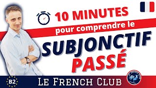 Le SUBJONCTIF PASSÉ en français [leçon de grammaire📖📚]