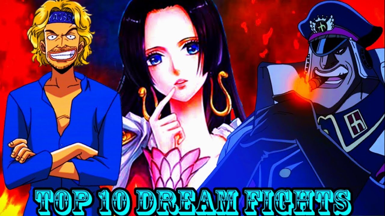 One Piece - Top 10 Dream Fights - YouTube