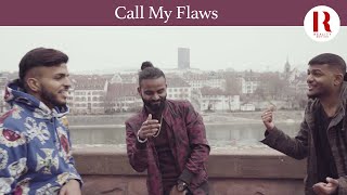 Gethy x Ajith Kanes x Kuruji - Call My Flaws  | RealityMotion