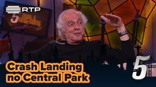 Tozé Brito: "Fizemos um crash landing no Central Park" | 5 Para a Meia-Noite | RTP