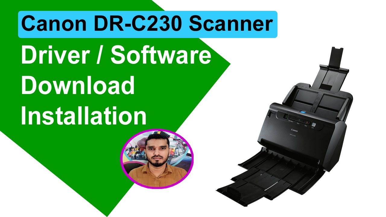 Canon imageFORMULA DR-C230 Scanner Driver Download & Installation In  Windows 10 ll മലയാളം - YouTube