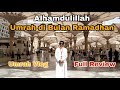 Umroh di bulan Ramadhan | Perjalanan Madinah ke Mekah | Umrah Vlog (Review)