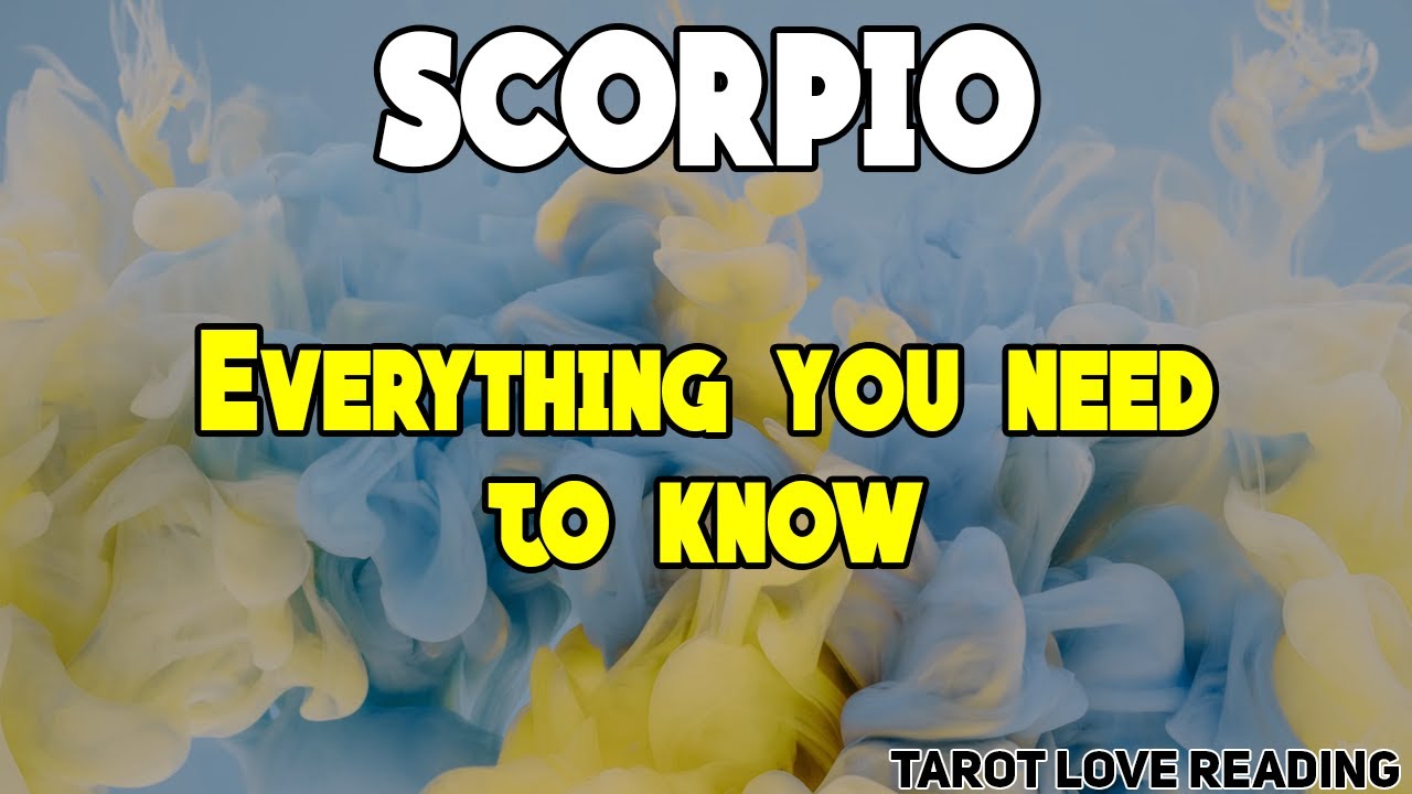 SCORPIO Everything you need to know Scorpio, December 2021 Tarot Love Reading