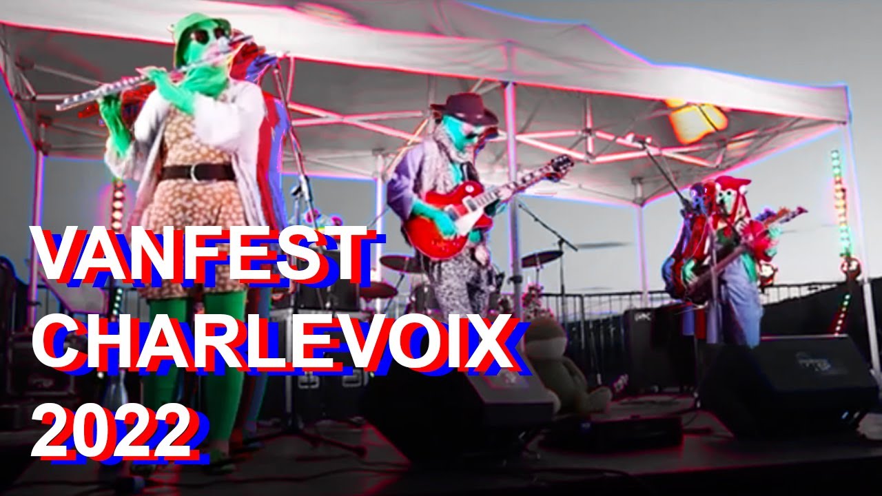 LIVE @ VANFEST CHARLEVOIX 2022 - The Friendly Frogs Freak Show