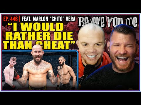 BISPING and SMITH'S BELIEVE YOU ME Podcast:  Marlon Chito Vera " "I'd Rather Die Than Cheat" 446