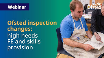 Ofsted education inspection framework: high needs FE and skills provision