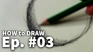 Learn to Draw #03  Shading Techniques