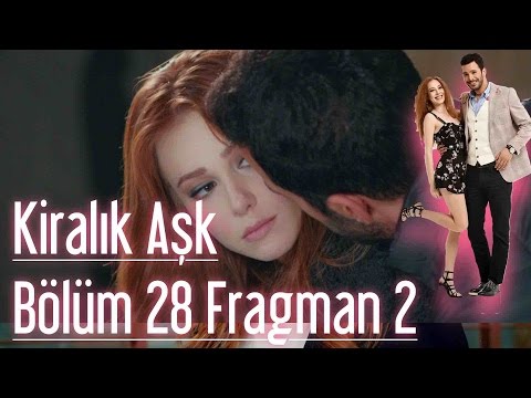 Kiralık Aşk 28. Bölüm 2. Fragman