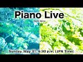 【ピアノライブ】日曜の夜に帳を Sunday Piano Live【皐月END】