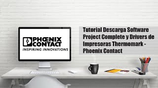 Tutorial Descarga Software Project Complete y Drivers de Impresoras Thermomark - Phoenix Contact screenshot 5