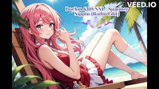 Boehm & DVNNI - Summer Sippin Radio Edit