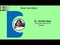 Dr saritha nair  consultant ayurvedic physician in bangalore  ayurveda doctor  know your doctor
