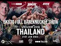 Full bareknuckle show  thailand bkb30