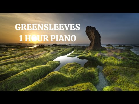 Greensleeves Piano 1 Hour Lullaby Sleep Music Love Romantic Melodic 