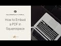 How To Embed A PDF On Squarespace
