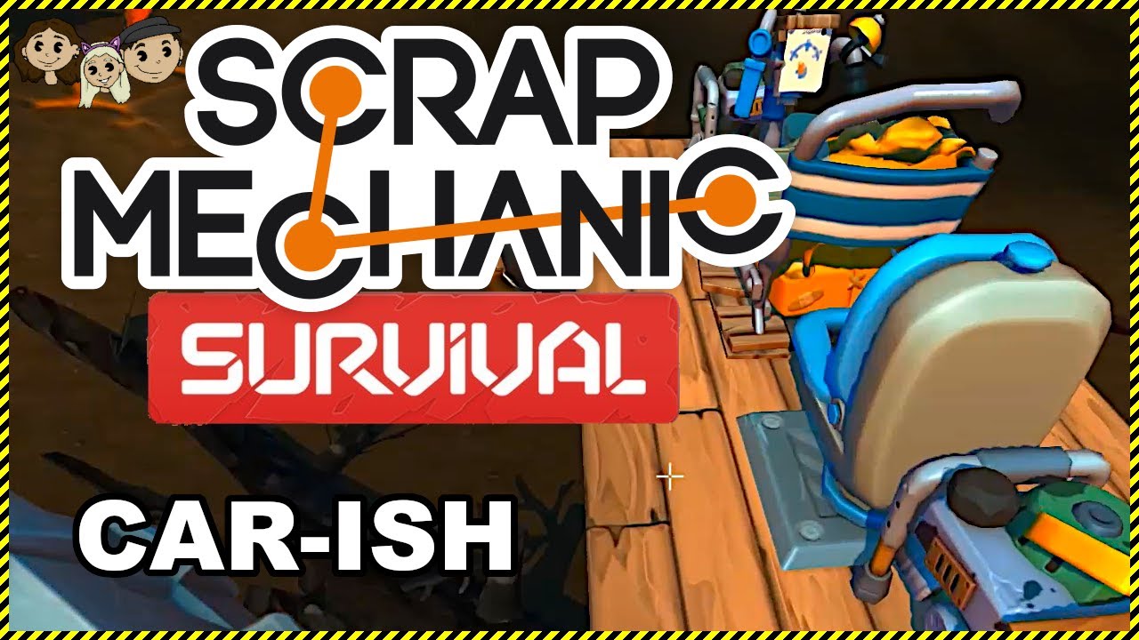 Scrap Mechanic Survival Gameplay 6 CARISH 3 Player Coop YouTube