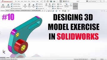 solidworks Tutorial: Designing 3D model exercise (10)