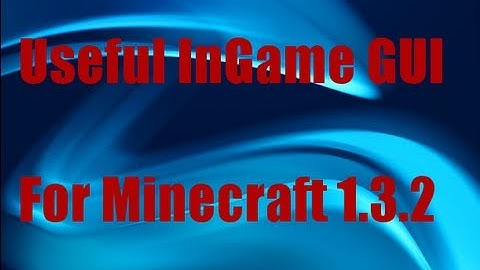 Minecraft Mod Review Episode 1 | Useful InGame GUI Mod MINECRAFT 1.4.7