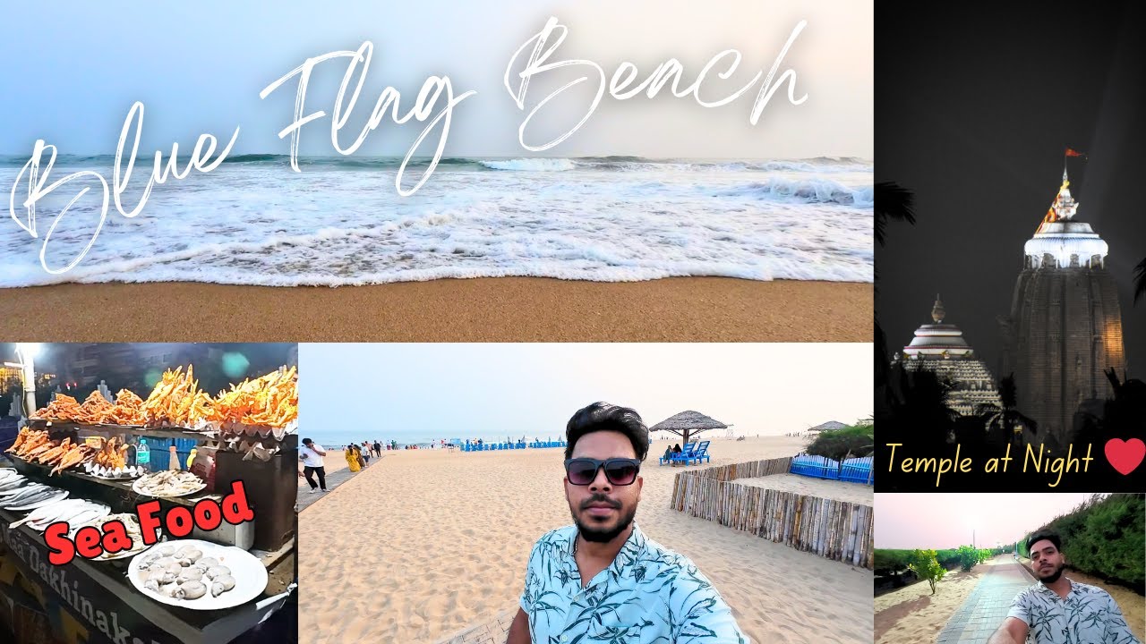 Blue Flag Beach | Golden Beach | Puri Temple at Night | Sea Food | Puri ...