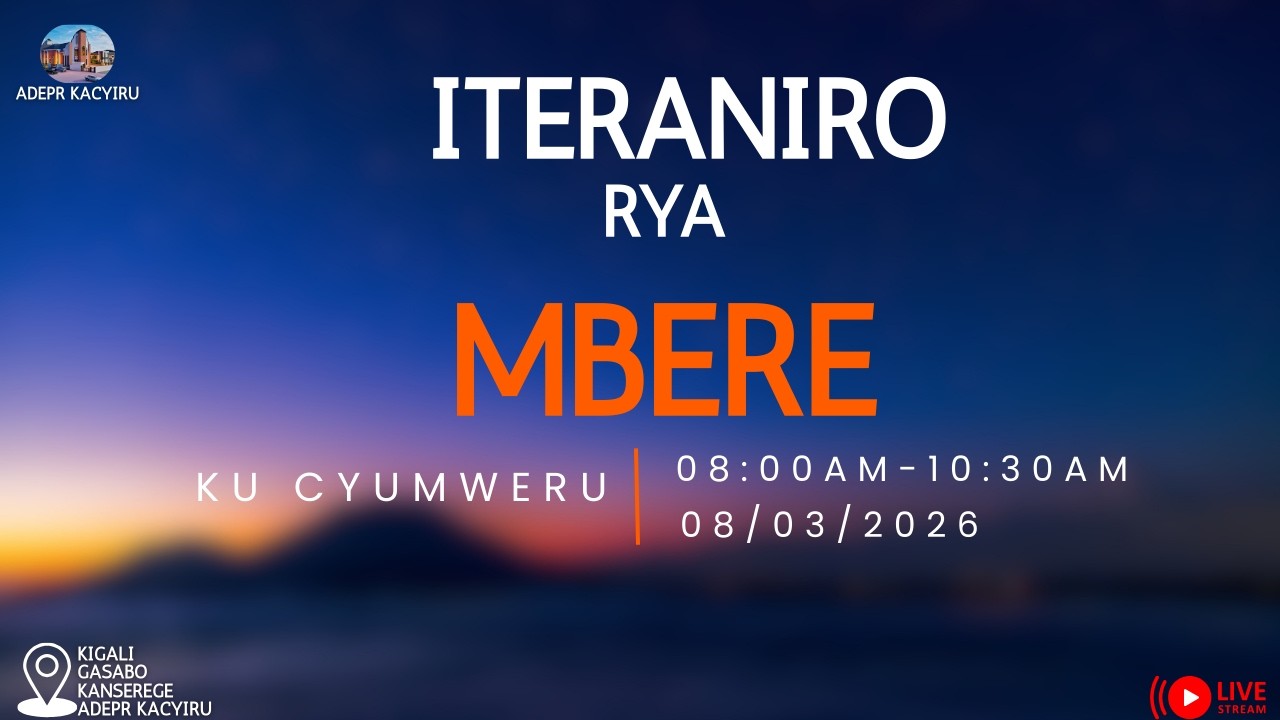 ITERANIRO RYA MBERE KU CYUMWERU TALIKI 08/03/2026