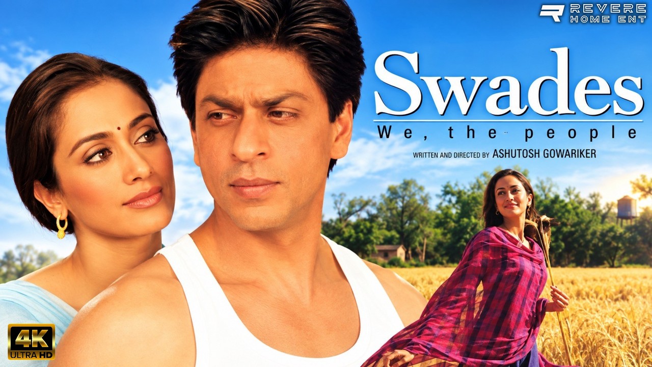 Swades (2004) Full Movie | Shah Rukh Khan | Gayatri Joshi | A.R. Rahman | Bollywood Classic | HD