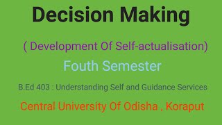 Decision making B.Ed Fourth  semesterB.EdEducation
