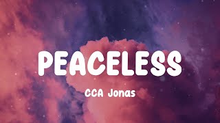 CCA Jonas - PEACELESS (Lyrics)