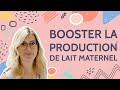 10 ASTUCES POUR BOOSTER LA PRODUCTION DE LAIT MATERNEL