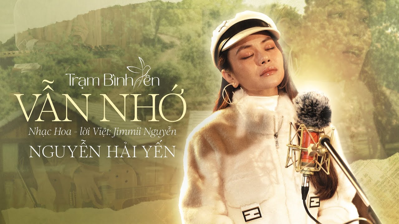 Vẫn Nhớ (St: Jimmii Nguyễn) - Nguyễn Hải Yến || Music Series Trạm Bình Yên