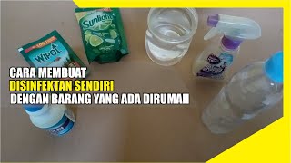 CARA MEMBUAT DISINFEKTAN SENDIRI DENGAN BAYCLIN DAN WIPOL