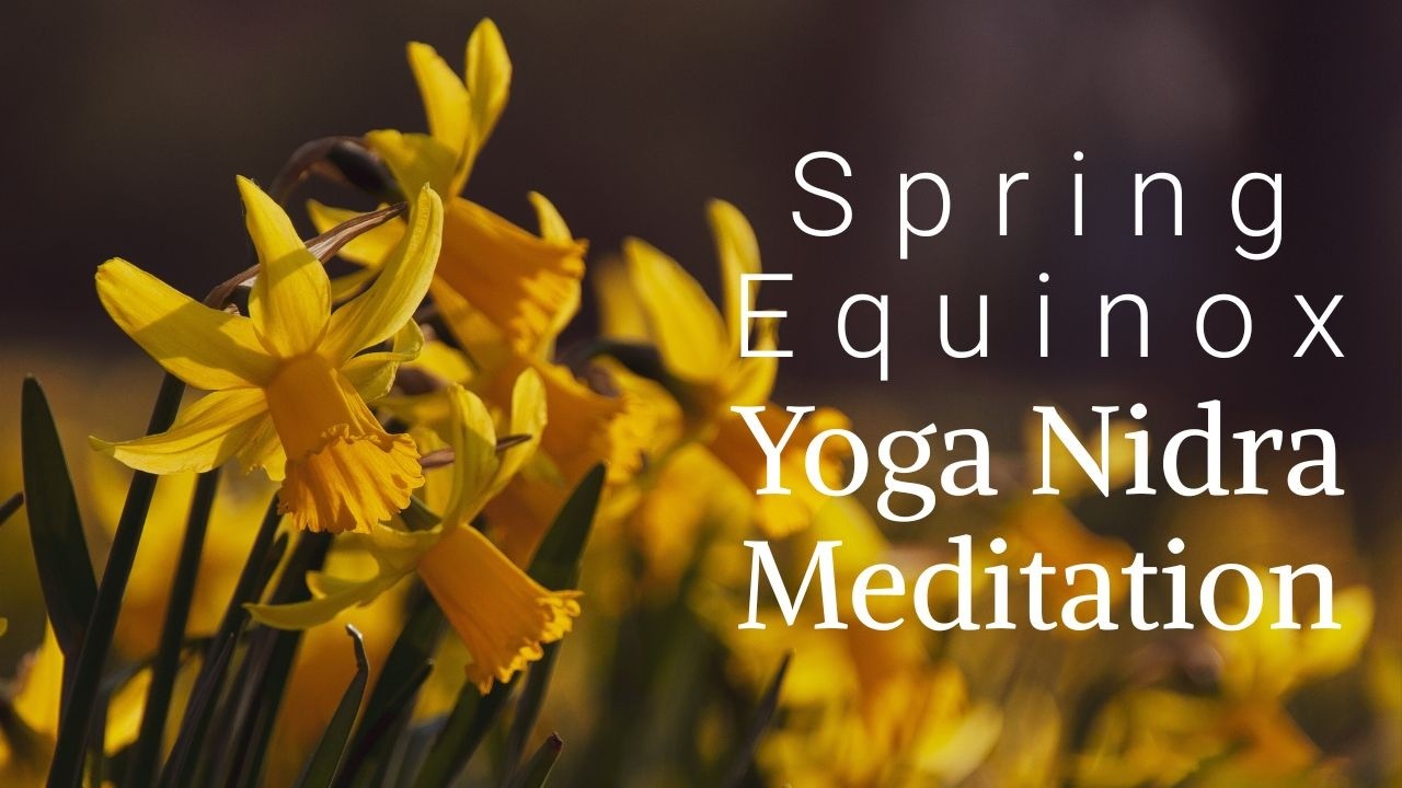 Spring Equinox 2026 Yoga Nidra Meditation - 15 minutes - YouTube