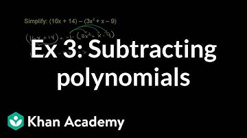 Example 3: Subtracting polynomials | Algebra I | Khan Academy