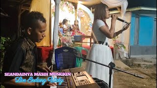 Lagu Lawas Terpopuler // Seandainya Masih Mungkin // Live Endang Waty