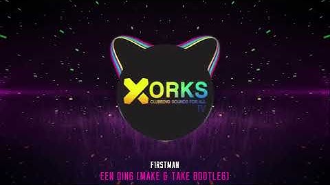 F1rstman - Één Ding (Make & Take Bootleg)
