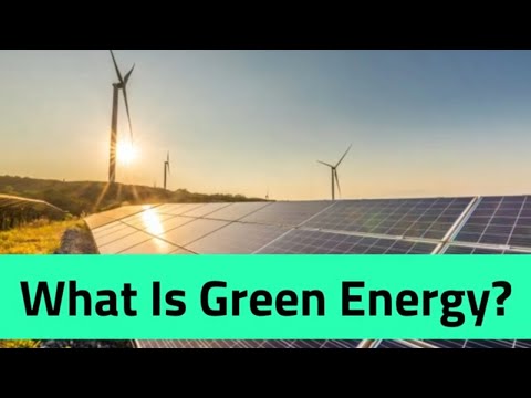 वीडियो: हरित शक्ति क्या है?