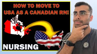How to work in USA as a Canadian Registered Nurse (RN) in 2021! | Travel RN from Canada to USA