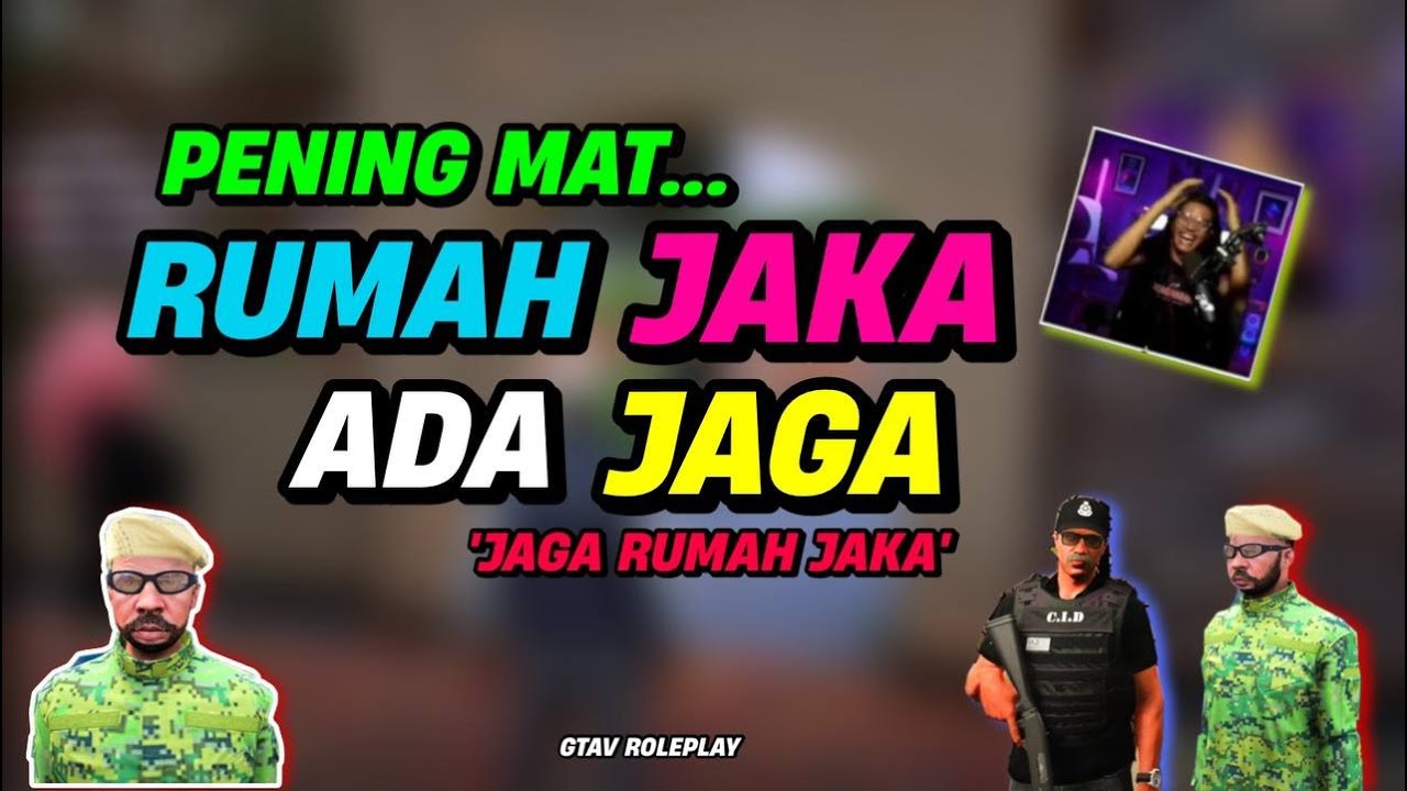 RUMAH JAKA SUDAH ADA 'JAGA' ! TAPI , APA YANG DI'JAGA' NYA ? TENGOK INI ...