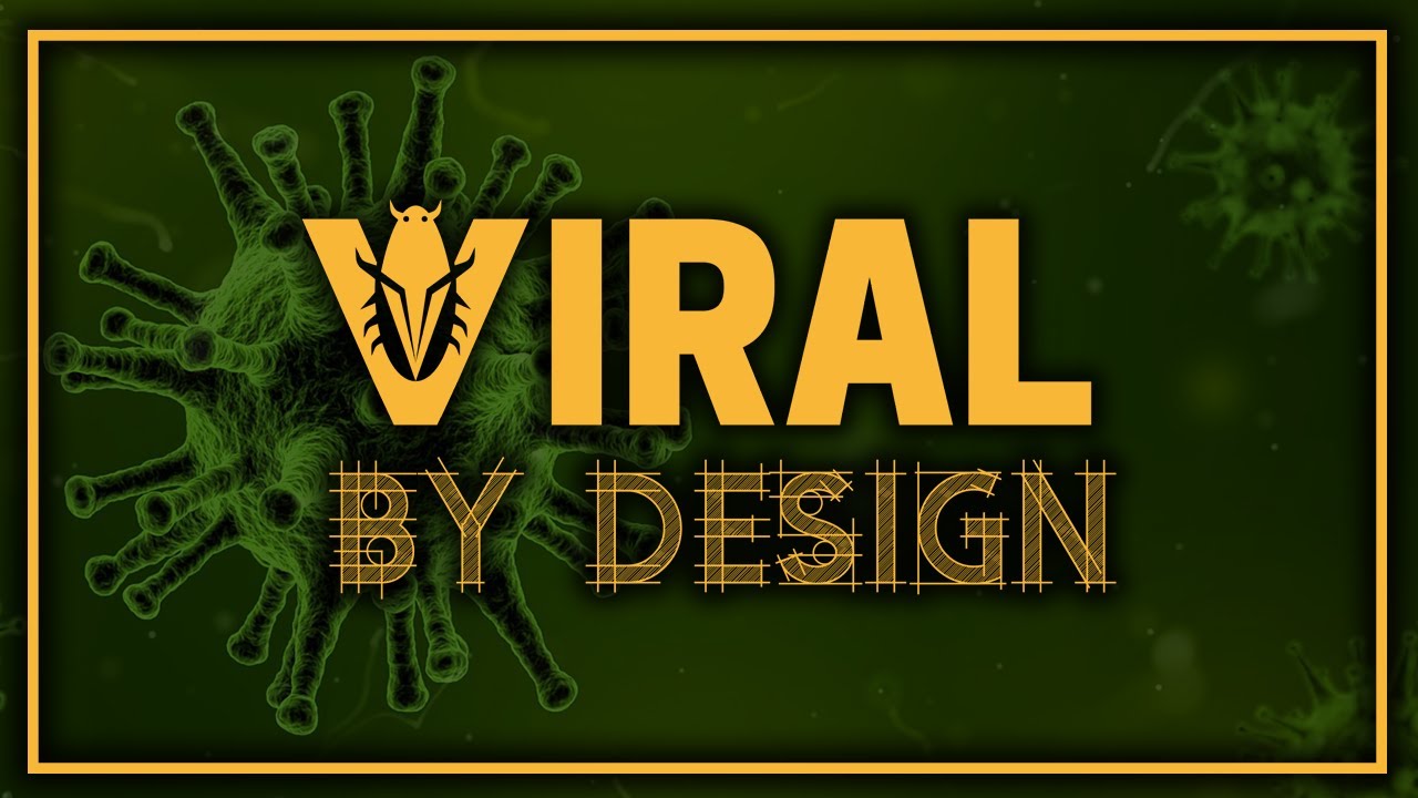 What is Viral By Design?
