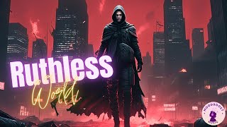 Ruthless World English Track Male Song Moodboost Music Release 2025