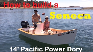 How to Build a Seneca Pacific Power Dory