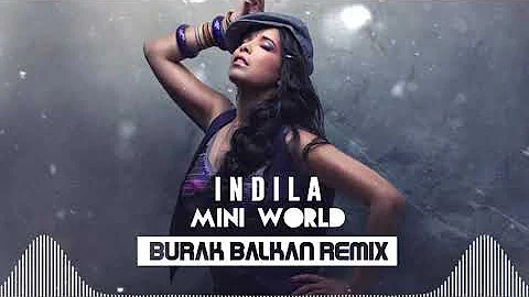 Indila - Mini World (Burak Balkan Remix)