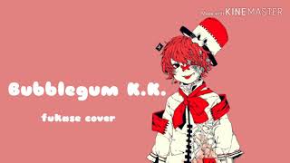 Bubblegum K.K.