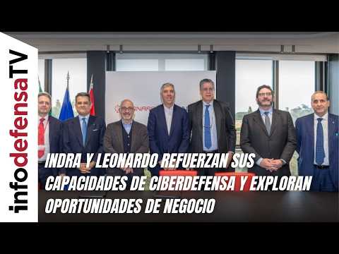 Indra y Leonardo refuerzan sus capacidades de ciberdefensa y exploran oportunidades de negocio