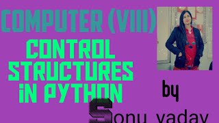 Computer (VIII), CH- Control Structures in Python