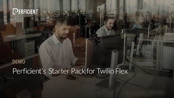 Perficient Starter Pack for Twilio Flex [Demo]