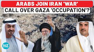 Arab Leader Joins Iran 'War' Declaration Over Israel's 'Occupy Gaza' Plan After Putin Meet?