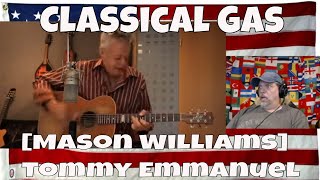 Classical Gas [Mason Williams] | Tommy Emmanuel - REACTION