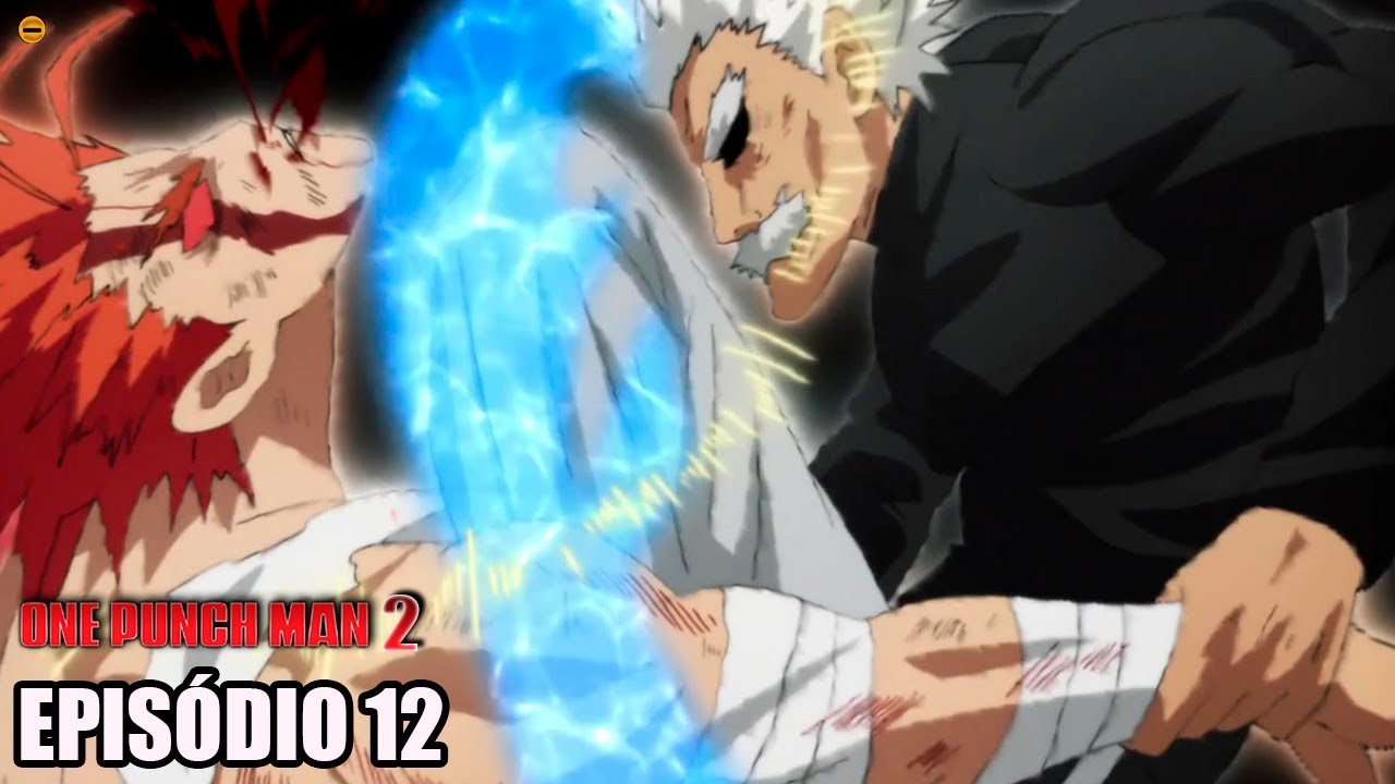 One Punch Man 2 Temporada Dublado - Episódio 12 - Animes Online